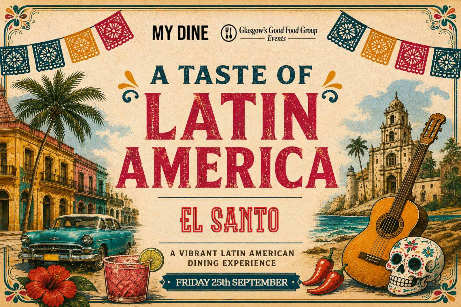 A Taste Of Latin America - Event Ticket (25th Sept)